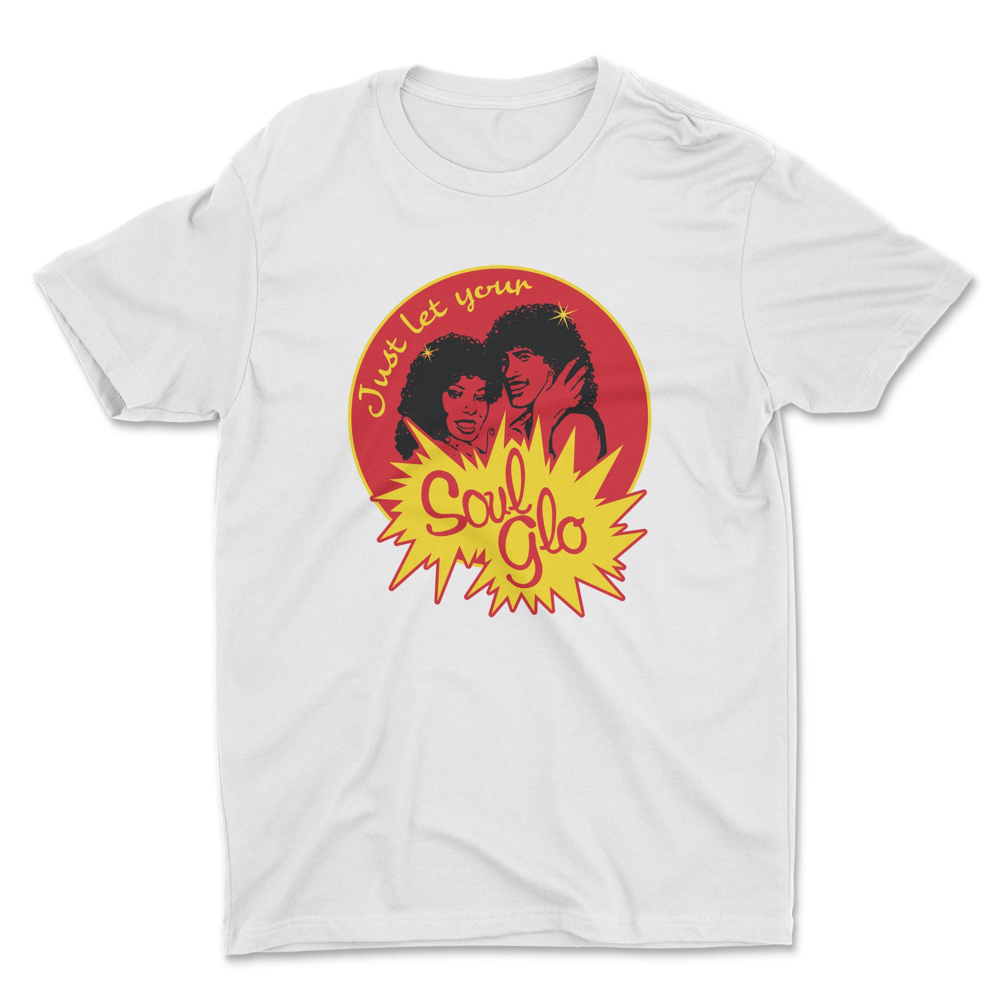 Let Your Soul Glo Unisex T-Shirt (white)