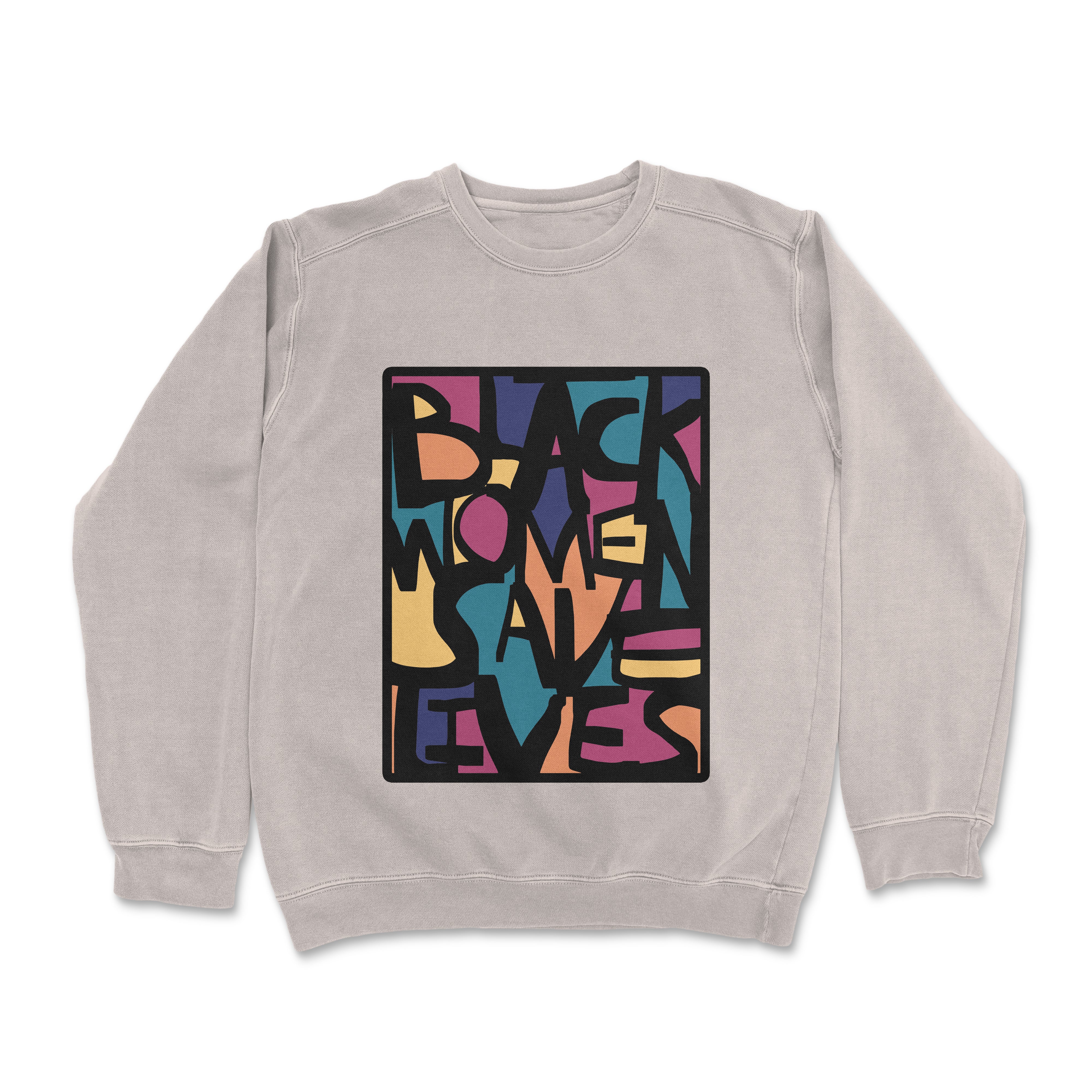 Black Women Save Lives Sweatshirt