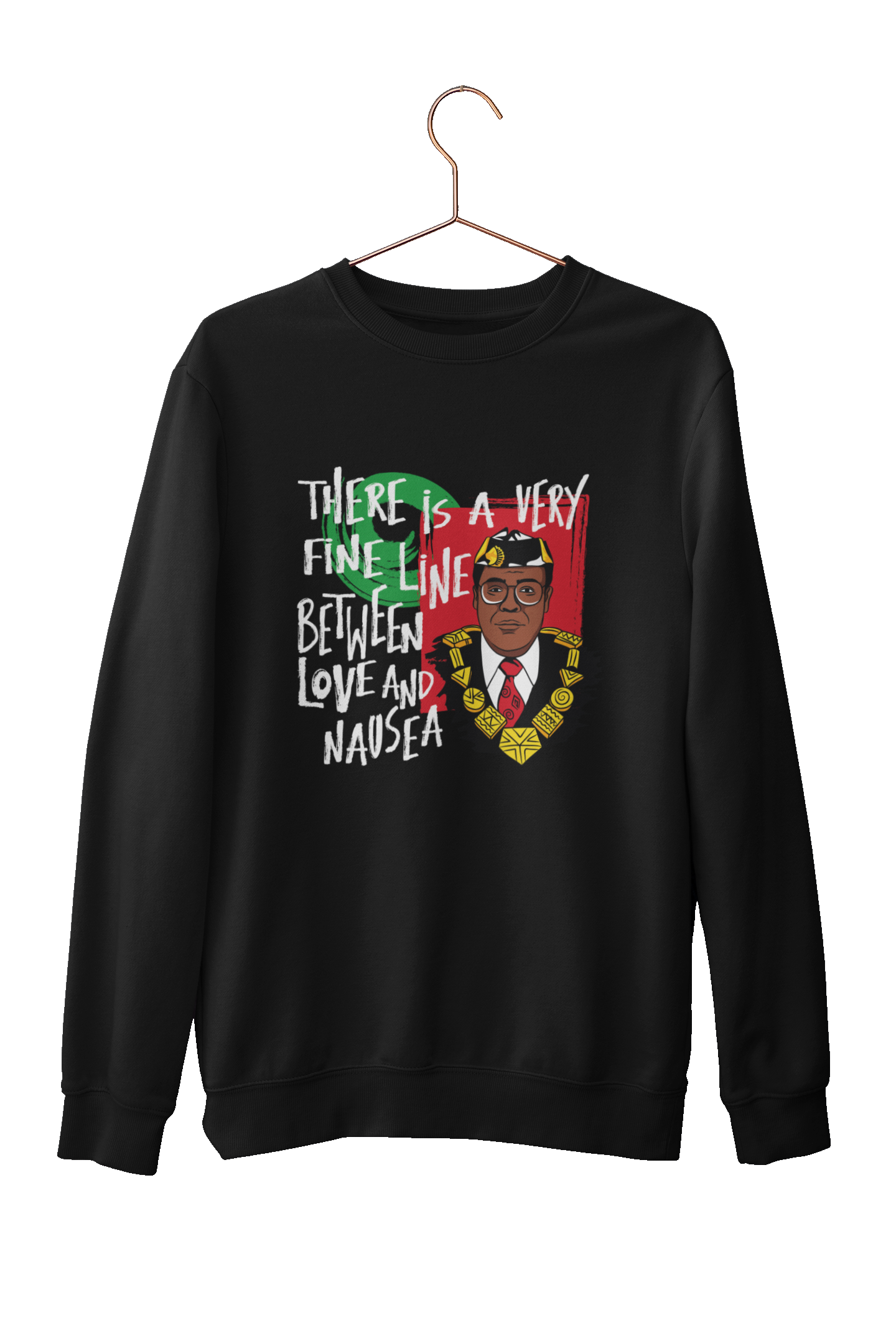 Thin Line Between Love & Nausea Sweatshirt