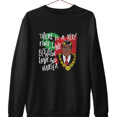 Thin Line Between Love & Nausea Sweatshirt