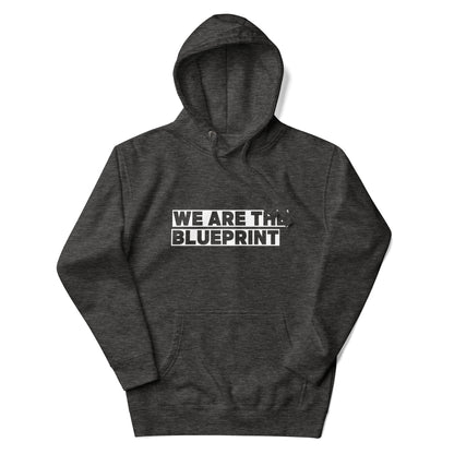 We Are The Blueprint Hoodie (2 Colors)