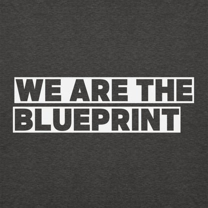 We Are The Blueprint Hoodie (2 Colors)