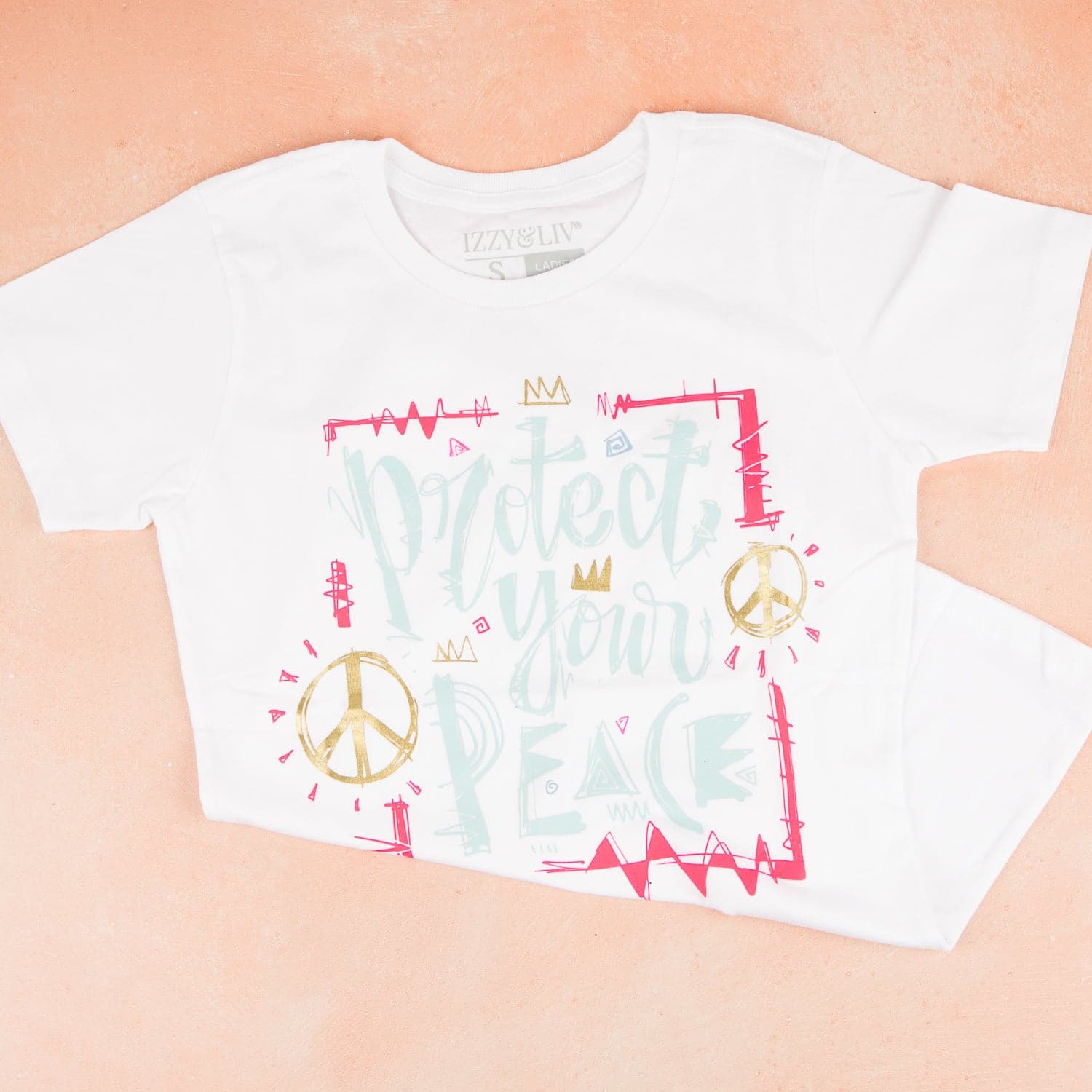 Protect Your Peace Tee - Izzy & Liv