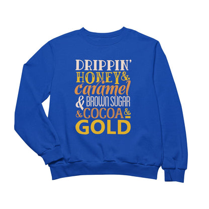 Drippin' Honey Sweatshirt - Izzy & Liv